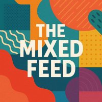 The Mixed Feed (@themixedfeed) 's Twitter Profile