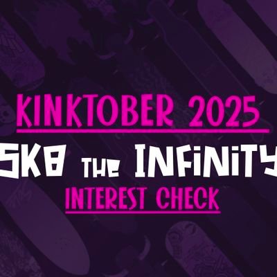 The home of SK8 themed Kinktober Prompts!
Open to all ships and every form of fan creation
+Prompt List Pinned+