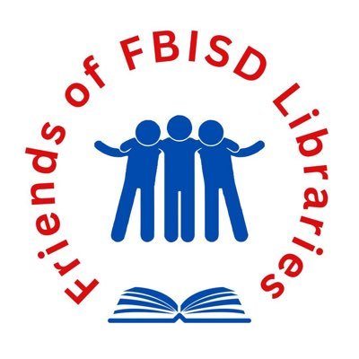 Dedicated to supporting our Fort Bend ISD school libraries and librarians.