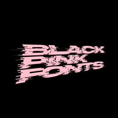 Hello BLINKS🖤🩷! This account is dedicated to helping find fonts used by @BLACKPINK & Solos! Request CLOSED✖️