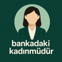 Bankadakikadınmüdür (@bankadakimudur) 's Twitter Profile Photo