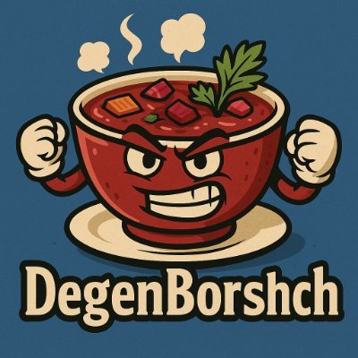 DegenBorshch's profile picture. Full-time degen, part-time soup.
Cooking alpha, farming drops, serving spice. 🍲
Tweets = not financial advice, just borshch.