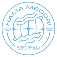 『18TRIP presents HAMA MEGURI』 (@18tr_hamameguri) 's Twitter Profile Photo 『18TRIP presents HAMA MEGURI』 (@18tr_hamameguri) 's Twitter Profile Photo