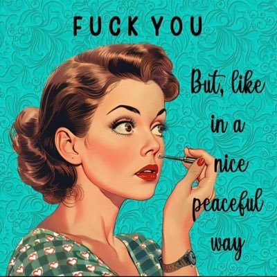 here to cuss into the wind 🌬️mouthy old broad