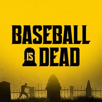 @baseballisdead_