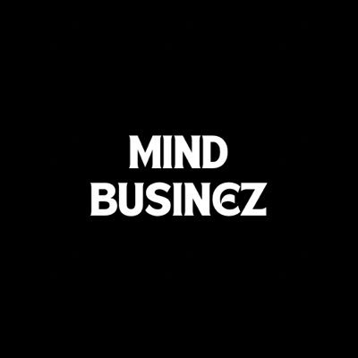 MindBusinez's profile picture. The Goal isn’t to be Famous. it’s to be unforgettable.