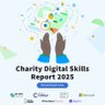 CharityDSReport's profile picture. The Charity Digital Skills Report is an annual barometer of charities’ digital skills. Download the 2025 report now!