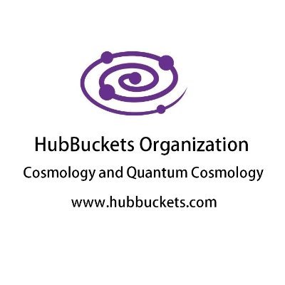🌎 HubBuckets Organization | Cosmology | Particle Physics | Quantum Physics | @HubBucketInc @HubBucketIncNYC @HubBucketTech @CEOHubBucketInc