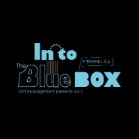 mitt management presentsVol.1「In to the Blue BOX」 (@mittma220301) 's Twitter Profile Photo mitt management presentsVol.1「In to the Blue BOX」 (@mittma220301) 's Twitter Profile Photo