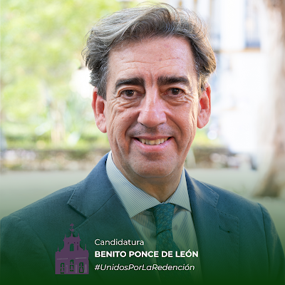 Candidatura de Benito Ponce de León a Hermano Mayor de la Redención en las elecciones del próximo 16 de septiembre.
#UnidosPorLaRedención