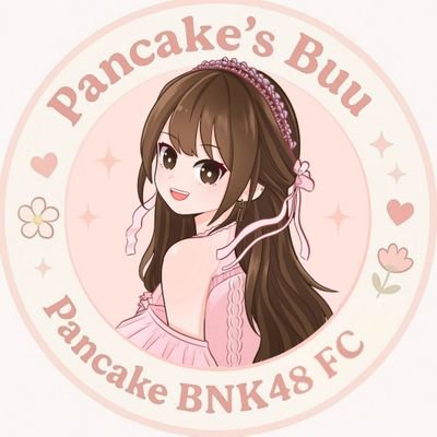 Pancake BNK48 Thailand Fanclub 🥞👁✨️🧸❤️ | ชาวบูว์ของ #PancakeBNK48 | 🔴 Center #ColorconWinkTH #iiwakeMaybeTH