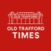 Old Trafford Times (@ottimesofficial) Twitter profile photo Old Trafford Times (@ottimesofficial) Twitter profile photo