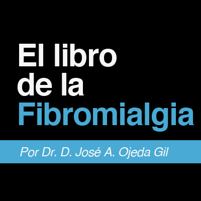 El libro que contiene todo acerca de la enfermedad. Destinado a los afectados, sus familiares y a los profesionales de salud. Por José A. Ojeda Gil