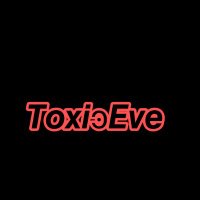 ToxiꜿEve (@toxioeve) 's Twitter Profile