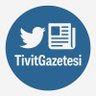 TivitGazetesii's profile picture. 🔍 “Okuyana haber, anlayana mesaj.”