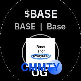 just an OG $BASE is for everyone cmmty member reminding the world — there’s no $COIN without $BASE.