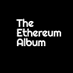 Ether Album (@etheralbum) Twitter profile photo Ether Album (@etheralbum) Twitter profile photo
