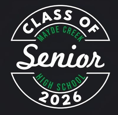 Mayde Creek High School Seniors 2026 - The Final Countdown!