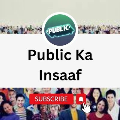 Publickainsaaf's profile picture. Public Ka Insaaf