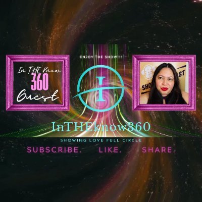 InTHEknow360 Showing Love Full Circle ⭕️This is a show for self-starting high achievers.