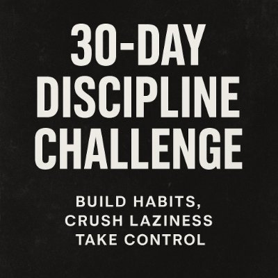 30 Days to a Disciplined You 💥
Start your self-discipline challenge ↓
https://t.co/y1SpCdM6DO