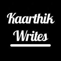 Kaarthik Writes (@kaarthikwrites) 's Twitter Profile