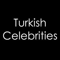 Turkish Celebrities... (@trcelebrityy) Twitter profile photo