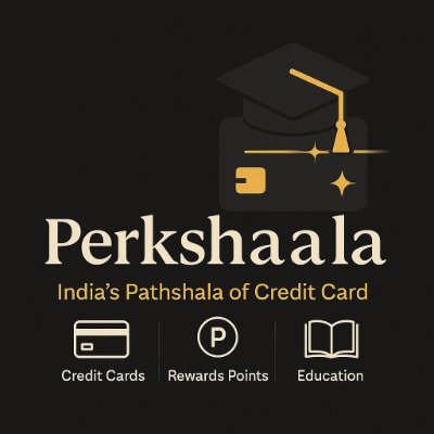 India’s Pathshala of Credit Card, Decode Credit Card Perks