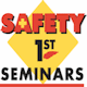 Safety 1st Seminars