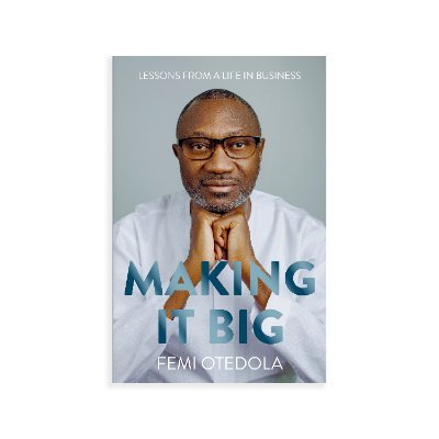 New book by Femi Otedola, iconic Nigerian business leader & billionaire.
Official launch begins August 18. Don't miss your chance to learn invaluable lessons!