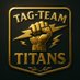 Tag Team Titans (@tagteamtitan) Twitter profile photo Tag Team Titans (@tagteamtitan) Twitter profile photo