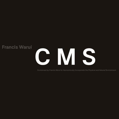FrancisWaruiCMS's profile picture. Envisioned by Francis Warui to Harmoniously Incorporate the Physical and Natural Environment - in all aspects of necessitated purpose
#acaao