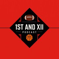 First and XII - A Big 12 Podcast (@firstandxii) 's Twitter Profile