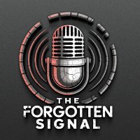 The Forgotten Signal (@forgottensigpod) 's Twitter Profile