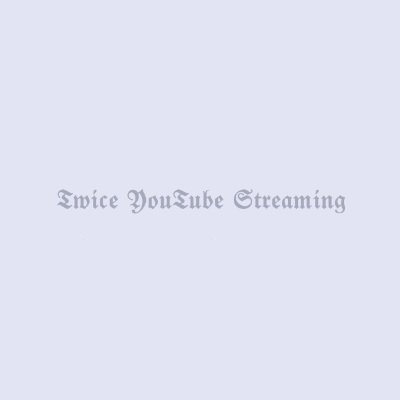 For Youtube Streaming Rules and Updates+More! #TWICE #트와이스 (Fan Account)🩷'TWICE + ONCE = ∞' PRE-SAVE 🔗https://t.co/viSxU9eGRz