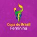 Copa do Brasil Feminina (@copadobrasilfem) Twitter profile photo Copa do Brasil Feminina (@copadobrasilfem) Twitter profile photo
