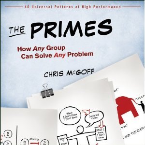 Official Twitter Account for The PRIMES - How Any Group Can Solve Any Problem by Chris McGoff Order your copy today http://t.co/zPASU3c6bn