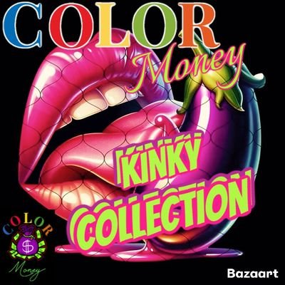 RECRUITING KINKY-DOLLS — C.M.K.C. / COLOR MOEY KINKY COLLECTION.....1-10 WHAT'S YOUR KNIKY LEVEL? & WHAT'S YOUR FAVORITE COLOR?