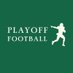 Playoff Football (@playoffootball) Twitter profile photo Playoff Football (@playoffootball) Twitter profile photo