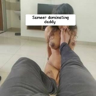 I am Sameer age 30 I am dominating daddy all type enjoy couple girl aunty inbox me dm slave couple slave girl inbox me