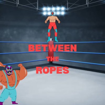 Between The Ropes Profile