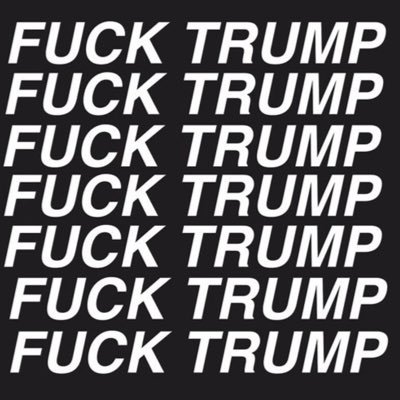 Fuck Trump , fuck Trump , fuck Trump , fuck Trump , fuck Trump , fuck Trump , fuck Trump , fuck Trump , fuck Trump , fuck Trump , fuck Trump , fuck Trump , fuck