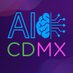 AI CDMX (@ai_cdmx) Twitter profile photo AI CDMX (@ai_cdmx) Twitter profile photo