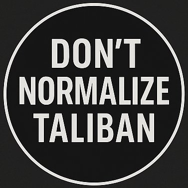 Global campaign to stop Taliban normalization. Standing with Afghan women and marginalized communities.