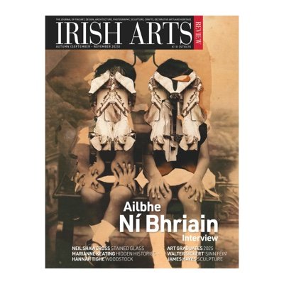 Ireland's leading quarterly Irish Art and Design magazine -
AUTUMN 2025 On Sale Now!