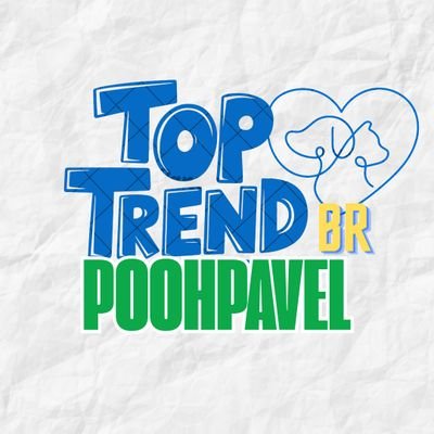 Somos a #TrendPoohPavelBrazil, vamos juntos ajudar a levantar trends de PoohPavel ✨️| GBYFD era 👻 @ppoohkt @pavelphoom
