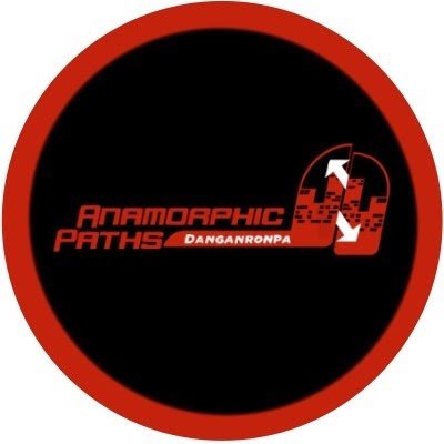 AnamorphicPaths's profile picture. Official account for Danganronpa Anamorphic Paths an upcoming non-profit Danganronpa fan audio series.