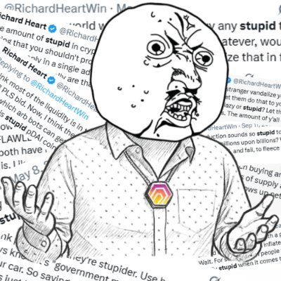 0xfCAB7A56cB7Cb57844aF7A8816138aE6d7493A44
$STOOPID meme coin is our tribute - to Richard Heart.
#PulseChain #RichardHeart