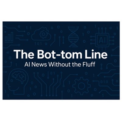 BOT_TOM_LINE_AI's profile picture. Your once-a-week download of the most important, most interesting moments in AI — boiled down so you can actually finish reading it before your coffee gets cold