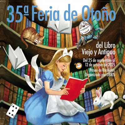 35ª Feria de Otoño del Libro Viejo y Antiguo de Madrid. Del 25 septiembre al 12 de octubre de 2026. Organiza: Asociación de Libreros de Viejo Libris